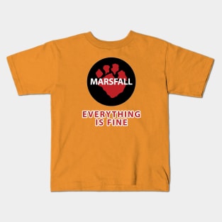 Everything Is Fine Kids T-Shirt